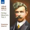 Alfred Hill - String Quartets Vol.3 Alfred Hill - String Quartets Vol.3