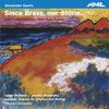 Alexander Goehr - Since Brass, nor Stone Alexander Goehr - Since Brass, nor Stone