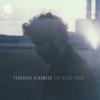 Federico Albanese - The Blue Hour Federico Albanese - The Blue Hour