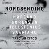 Nordsending: Nordic String Trios Nordsending: Nordic String Trios