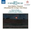 Casablancas - 7 Haikus, Pastoral, Albumblatt fur Arriaga, 6 Glosas Casablancas - 7 Haikus, Pastoral, Albumblatt fur Arriaga, 6 Glosas