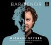 Michael Spyres: Baritenor Michael Spyres: Baritenor
