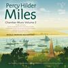 PH Miles - Chamber Music Vol.2 PH Miles - Chamber Music Vol.2