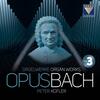 JS Bach - Opus Bach: Organ Works Vol.3 JS Bach - Opus Bach: Organ Works Vol.3