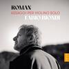 Roman - Assaggi per violino solo Roman - Assaggi per violino solo