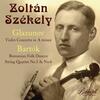 Zoltan Szekely plays Glazunov & Bartok Zoltan Szekely plays Glazunov & Bartok