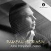 Rameau & Scriabin - Visionaries of the Keyboard Rameau & Scriabin - Visionaries of the Keyboard