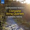 Castelnuovo-Tedesco - Complete String Quartets Castelnuovo-Tedesco - Complete String Quartets