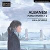 Albanesi - Piano Works Vol.2 Albanesi - Piano Works Vol.2