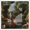 A Scarlatti - Prima d’esservi infedele: Cantatas for Solo Voice with Violins A Scarlatti - Prima d’esservi infedele: Cantatas for Solo Voice with Violins