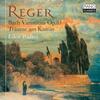 Reger - Bach Variations, Traume am Kamin Reger - Bach Variations, Traume am Kamin