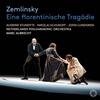 Zemlinsky - Eine florentinische Tragodie Zemlinsky - Eine florentinische Tragodie