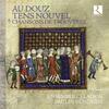 Au douz tens nouvel: Chansons de trouveres