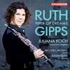 Gipps - Piper of Dreams: Chamber Music for Oboe Gipps - Piper of Dreams: Chamber Music for Oboe