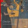 Ensemble Oxalys: A Conversation between Friends Ensemble Oxalys: A Conversation between Friends