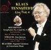 Klaus Tennstedt Live Vol.4: Beethoven, R Strauss, Blacher Klaus Tennstedt Live Vol.4: Beethoven, R Strauss, Blacher