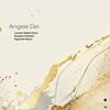 Angele Dei: New Latvian Choral Music Angele Dei: New Latvian Choral Music