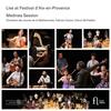 Medinea Session: Live at Festival dAix-en-Provence