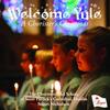 Welcome Yule: A Chorister’s Christmas Welcome Yule: A Chorister’s Christmas