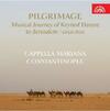 Pilgrimage: Musical Journey of Krystof Harant to Jerusalem, c.1600 Pilgrimage: Musical Journey of Krystof Harant to Jerusalem, c.1600