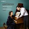 Confidenze: Haydn, Mozart, Beethoven Confidenze: Haydn, Mozart, Beethoven