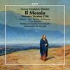 Handel - Il Messia (Florence version, 1768) Handel - Il Messia (Florence version, 1768)