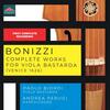 Bonizzi - Complete Works for Viola Bastarda Bonizzi - Complete Works for Viola Bastarda