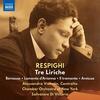 Respighi - Tre Liriche, Berceuse, Lamento d’Arianna, Il tramonto, etc. Respighi - Tre Liriche, Berceuse, Lamento d’Arianna, Il tramonto, etc.