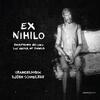Ex nihilo: Polyphony Beyond the Order of Things Ex nihilo: Polyphony Beyond the Order of Things