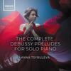 Debussy - Complete Preludes for Solo Piano Debussy - Complete Preludes for Solo Piano