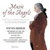 Boccherini - Music of the Angels: Cello Concertos, Sonatas & Quintets Boccherini - Music of the Angels: Cello Concertos, Sonatas & Quintets
