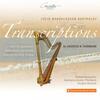 Mendelssohn - Transcriptions by Andreas N Tarkmann Mendelssohn - Transcriptions by Andreas N Tarkmann