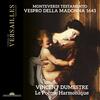 Monteverdi - Testamento: Vespro della Madonna (1643) Monteverdi - Testamento: Vespro della Madonna (1643)