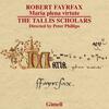 Fayrfax - Maria plena virtute Fayrfax - Maria plena virtute