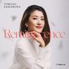 Tomono Kawamura: Reminiscence Tomono Kawamura: Reminiscence