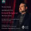 Donizetti - Grand Seigneur: Baritone Arias Donizetti - Grand Seigneur: Baritone Arias