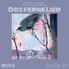 Weismann & Wagner-Regeny - Das ferne Lied: Songs Weismann & Wagner-Regeny - Das ferne Lied: Songs