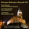 Baroque Bohemia & Beyond Vol.10: Vranicky, Stamitz, Reicha Baroque Bohemia & Beyond Vol.10: Vranicky, Stamitz, Reicha