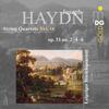 Haydn - String Quartets Vol.18: Op.33 nos. 2, 4 & 6 Haydn - String Quartets Vol.18: Op.33 nos. 2, 4 & 6