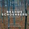 Brahms - Piano Trio no.1; Schoenberg - Verklarte Nacht (arr. Steuermann) Brahms - Piano Trio no.1; Schoenberg - Verklarte Nacht (arr. Steuermann)