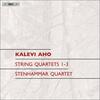 Aho - String Quartets 1-3 Aho - String Quartets 1-3