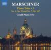 Marschner - Piano Trios Vol.1 Marschner - Piano Trios Vol.1