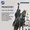 Prokofiev - Ivan the Terrible Prokofiev - Ivan the Terrible