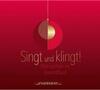 Singt und klingt: Christmas in the Gewandhaus Singt und klingt: Christmas in the Gewandhaus