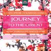 Journey to the Orient: Music for Flute and Guitar Journey to the Orient: Music for Flute and Guitar
