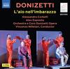 Donizetti - L’aio nell’imbarazzo Donizetti - L’aio nell’imbarazzo