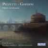 Pizzetti & Ghedini - Sacred Choral Works Pizzetti & Ghedini - Sacred Choral Works