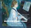 Music for Violin & Piano: The Franco-Belgian Album Music for Violin & Piano: The Franco-Belgian Album
