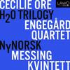 Ore - H2O Trilogy Ore - H2O Trilogy