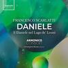 F Scarlatti - Il Daniele nel Lago de’ Leoni F Scarlatti - Il Daniele nel Lago de’ Leoni